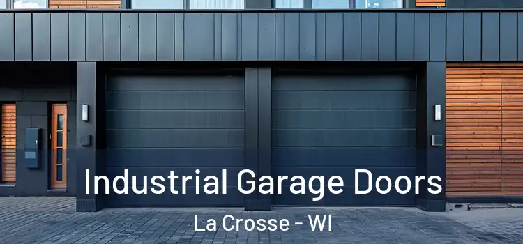  Industrial Garage Doors La Crosse - WI
