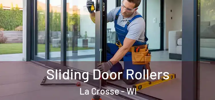 Sliding Door Rollers La Crosse - WI